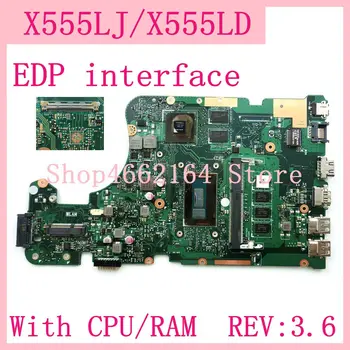X555LJ EDP vmesnik 4GB RAM REV:3.6 GT920M Matično ploščo Za ASUS X555L A555L K555L F555L W519L X555LD X555LJ Laptop Mainboard