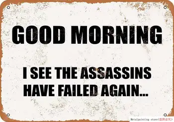 Stevenca Kovinski Tin Prijavite Dobro Jutro Vidim, Assassins, ni Uspelo Znova 8