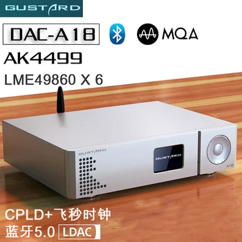 GUSTARD DAC-A18 USB DAC materni uravnoteženo dekoder AK4499 Bluetooth 5.0 CSR8675 LDAC MQA polno dekodiranje DSD512
