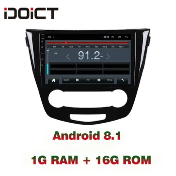 IDOICT Android 8.1 Avto DVD Predvajalnik, GPS Navigacija Multimedia Za Nissan Qashqa Lopov Radio 2016 avtomobilski stereo sistem