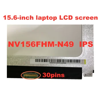 Original IPS NV156FHM-N49 V8.0 NV156FHM N49 V8.2 LED Zaslon LCD Matrika 15.6-inch 30Pins FHD 1920X1080 Edp LCD zaslon podoknu