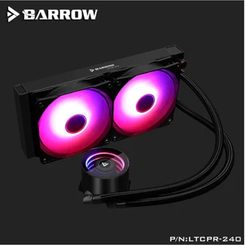 Barrow LTCPR-240/360 Vode, Hladilnik PROCESORJA all-in-one 240 mm/360 mm z 120mm Pro RGB PWM Navijači Intel 115x/X99/X299 , AMD Celotno Platformo